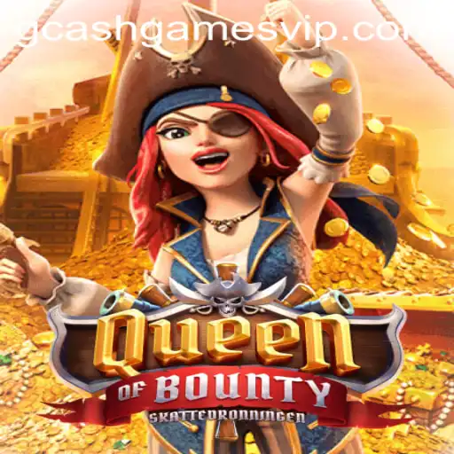 Exploring QueenofBounty: A Gcash Games Adventure